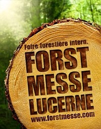 23ème Foire forestière internationale, du 20 au 23 août 2015, Messe Luzern